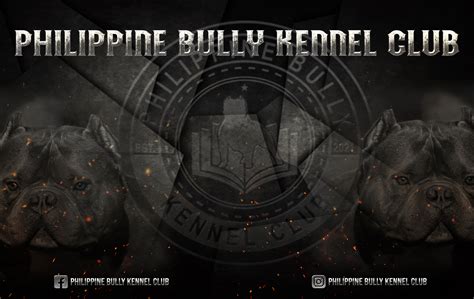 Philippine Bully Kennel Club .